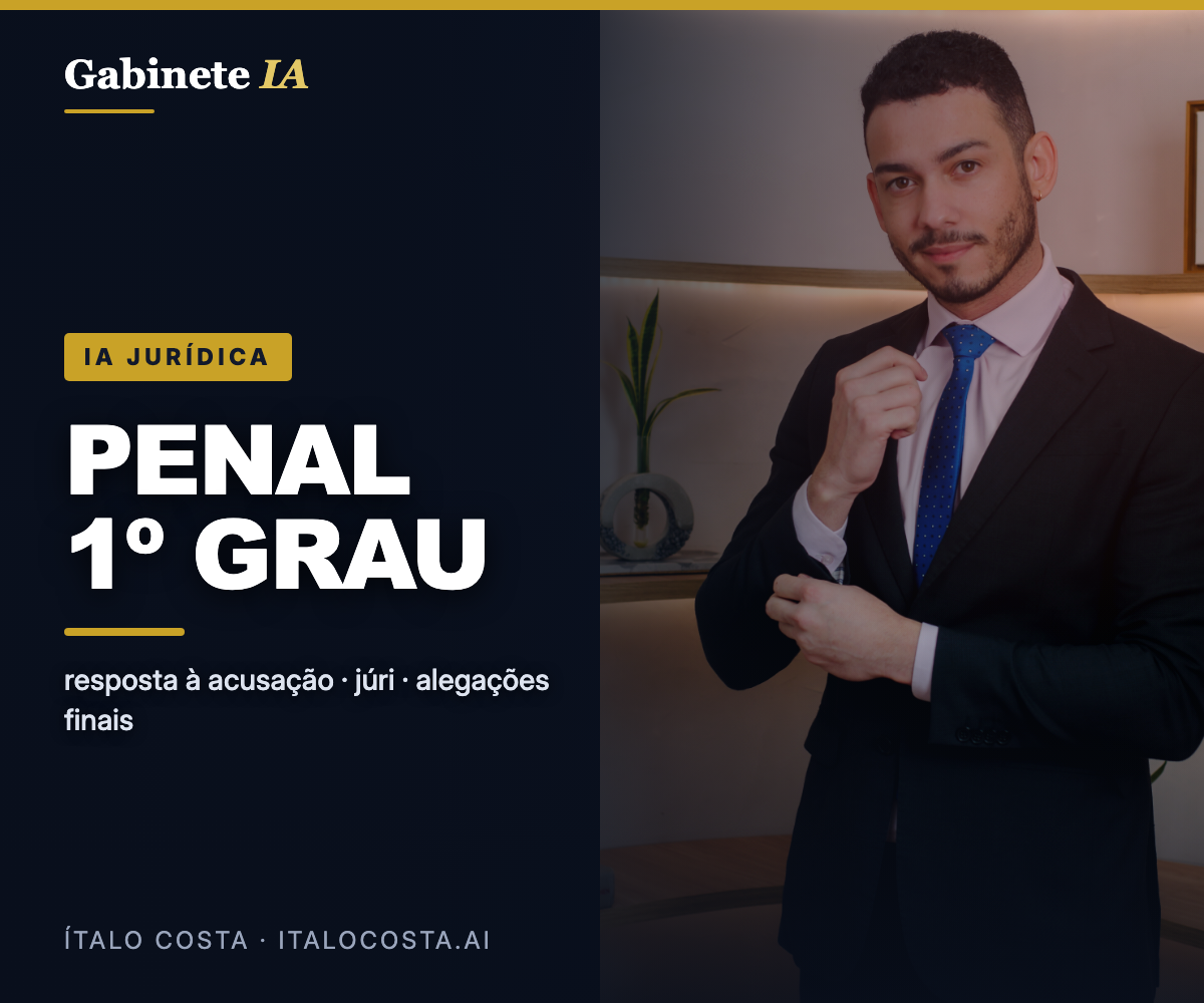 IA Jurídica: Direito Penal 1º Grau para Advogados — Resposta e Júri