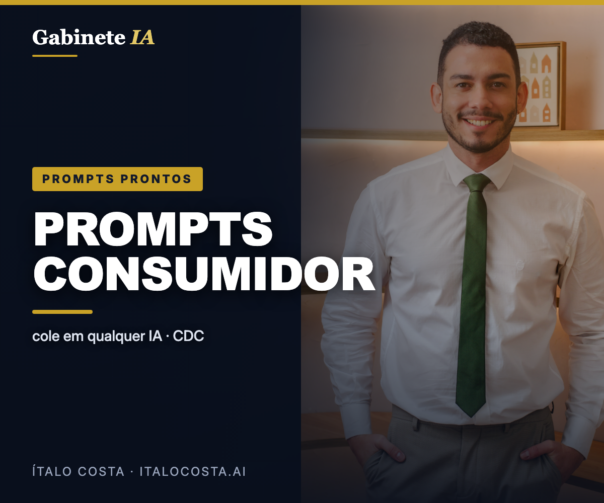 Prompts de IA Jurídica para Advogado do Consumidor — CDC