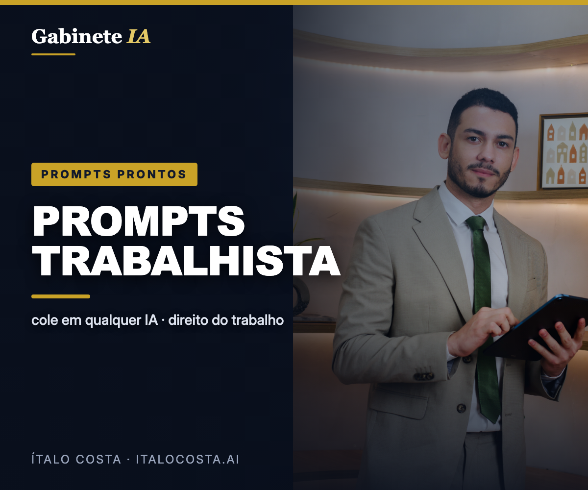 Prompts de IA Jurídica para Advogado Trabalhista — Direito do Trabalho